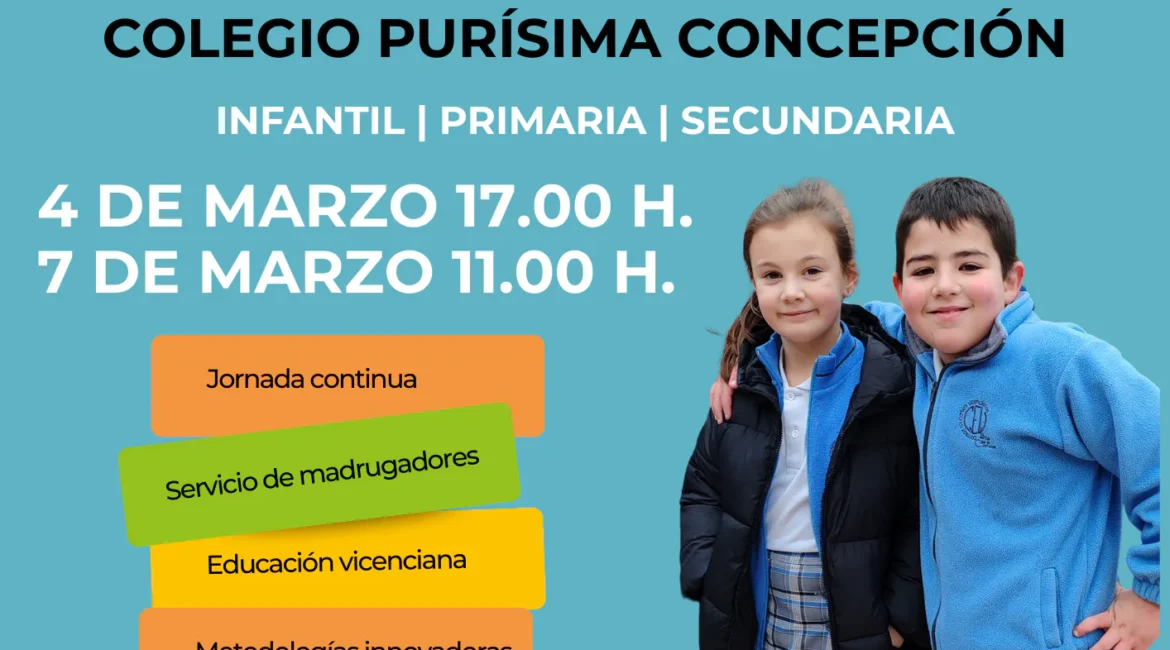 Cartel de puertas abiertas del Colegio Purísima Concepción, con dos alumnos y las fechas del 4 y 7 de marzo.