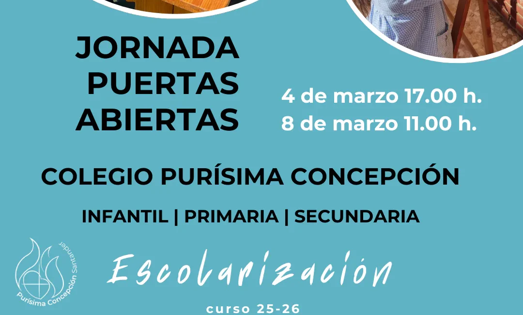 Puertas abiertas del Colegio Purísima Concepción: 4 de marzo a las 17:00 y 8 de marzo a las 11:00; escolarización 2025–2026