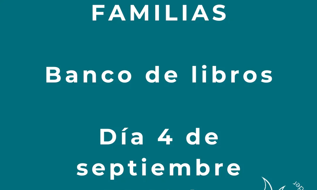Reunión general de familias sobre el Banco de Libros: 4 de septiembre a las 16:00